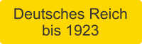 Deutsches Reich bis 1923