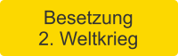Besetzung 2. Weltkrieg