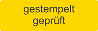 gestempelt geprüft